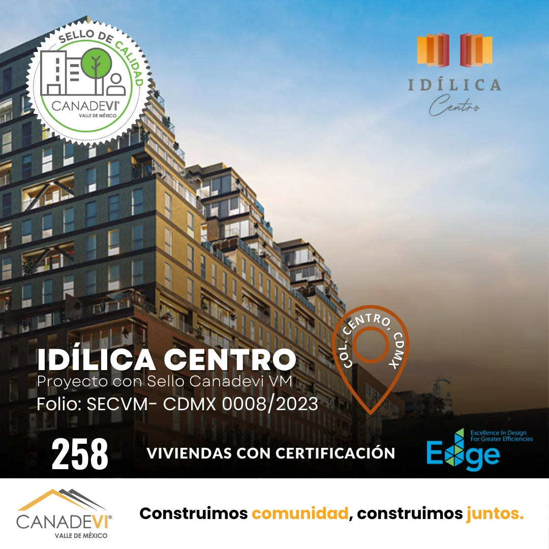 Proyecto Idílica Centro con Sello CANADEVI VM